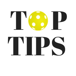 our top pickleball tips